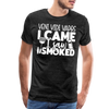 Veni Vidi Vapos I Came I Saw I Smoked: BBQ Smoker Men's Premium T-Shirt