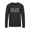 Not Slim Kinda Shady Men's Premium Long Sleeve T-Shirt - charcoal grey