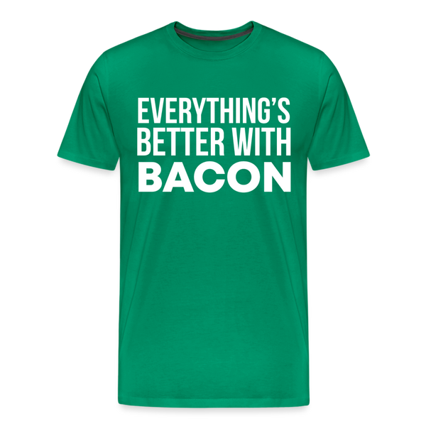 Everythings's Better with Bacon Men's Premium T-Shirt - kelly green