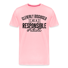 Cleverly Disguised as a Responsible Adult Men's Premium T-Shirt