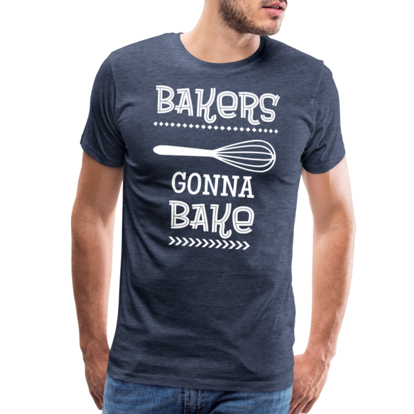 Bakers Gonna Bake Funny Cooking Men's Premium T-Shirt - heather blue