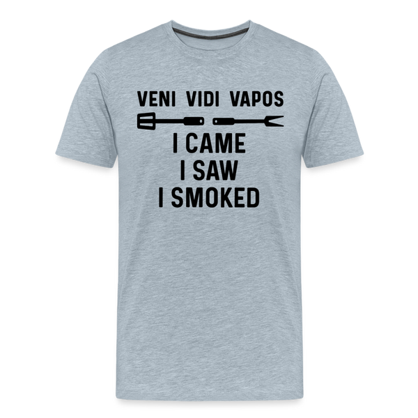 Veni Vidi Vapos I Came I Saw I Smoked: BBQ Smoker Men's Premium T-Shirt - heather ice blue