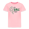 Oh Kale No! Funny Food Pun Toddler Premium T-Shirt - pink
