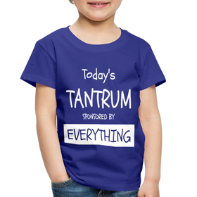 Todays Tantrum Sponsored by Everything Toddler Premium T-Shirt