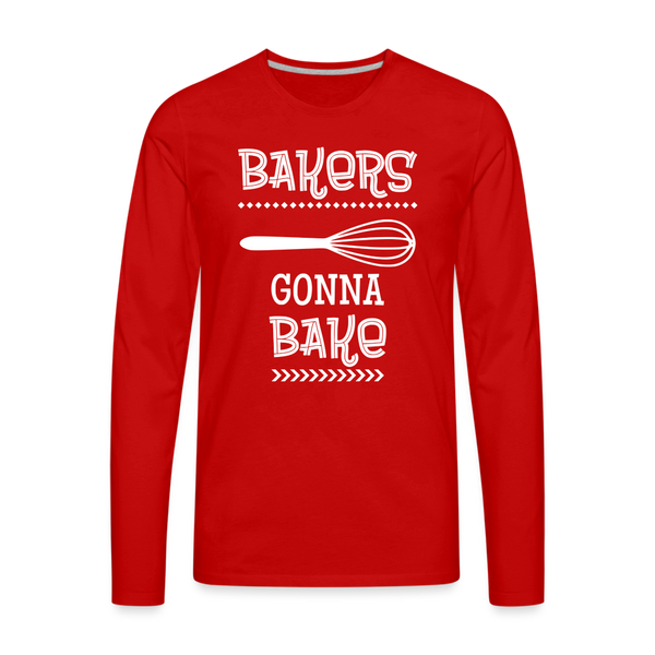 Bakers Gonna Bake Funny Cooking Men's Premium Long Sleeve T-Shirt - red