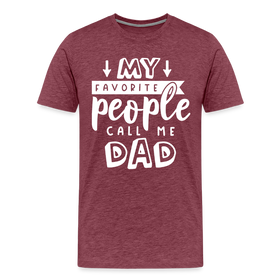 My Favorite People Call Me Dad Father's Day Men's Premium T-Shirt