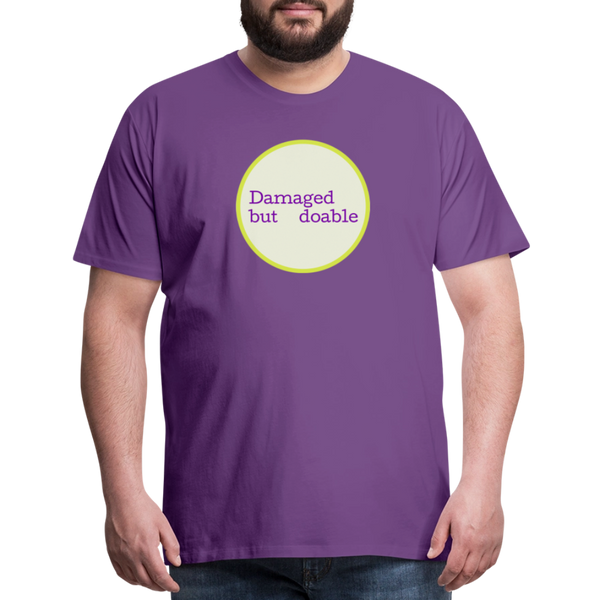 Damaged but Doable Men's Premium T-Shirt - purple