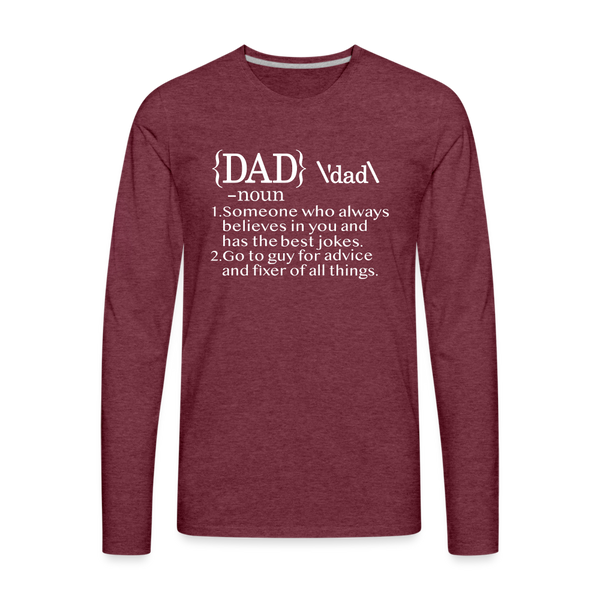 Dad Definition Men's Premium Long Sleeve T-Shirt - heather burgundy