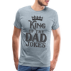 King of the Dad Jokes Men's Premium T-Shirt - heather ice blue