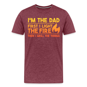 I'm the Dad First I Light the Fire Then I Grill the Things BBQ Men's Premium T-Shirt