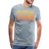 I'm the Dad First I Light the Fire Then I Grill the Things BBQ Men's Premium T-Shirt - heather ice blue