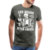 Life Begins after Coffee Men's Premium T-Shirt - asphalt gray
