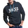 I've Got the Jokes -Dad Men’s Premium Hoodie