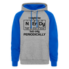 I Might be Nerdy but Only Periodically Colorblock Hoodie