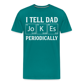 I Tell Dad Jokes Periodically Men's Premium T-Shirt