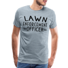 Lawn Enforcement Officer Funny Dad Joke Shirt Men's Premium T-Shirt - heather ice blue