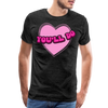 You'll Do Funny Valentine's Men's Premium T-Shirt
