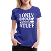 I Only Smoke the Good Stuff BBQ Women’s Premium T-Shirt - royal blue