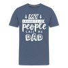 My Favorite People Call Me Dad Father's Day Men's Premium T-Shirt - heather blue