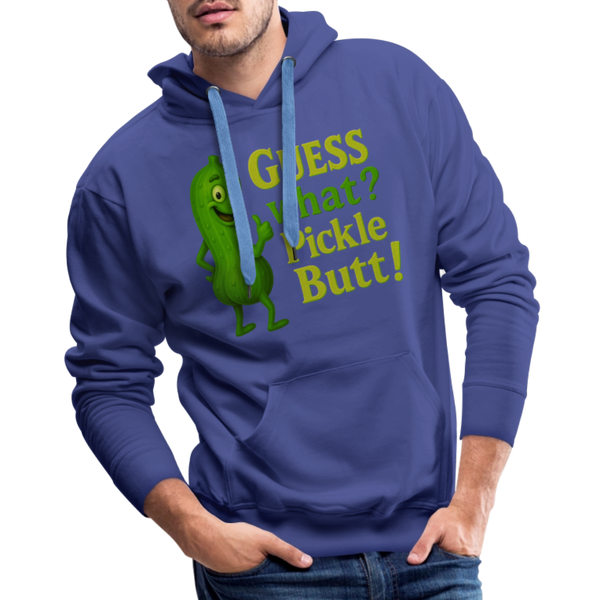 Guess What? Pickle Butt! Funny Men’s Premium Hoodie - royal blue