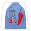Brrr...I'm a Little Chili Food Pun Cotton Drawstring Bag