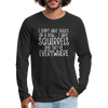 I Don't Have Ducks or a Row...Men's Premium Long Sleeve T-Shirt - black