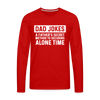 Funny Dad Joke Men's Premium Long Sleeve T-Shirt - red