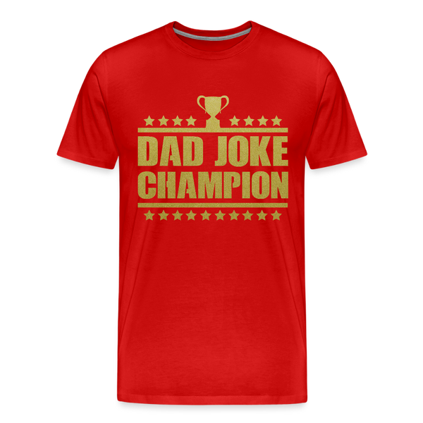 Dad Joke Champion Premium T-Shirt - red