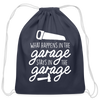 What Happens in the Garage Stays in the Garage Cotton Drawstring Bag - navy