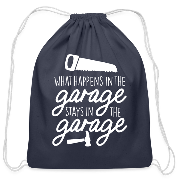 What Happens in the Garage Stays in the Garage Cotton Drawstring Bag - navy