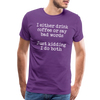 I Either Drink Coffee or Say Bad Words Men's Premium T-Shirt - purple