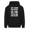 Kurt Cobain Was Right We Are Stupid And Contagious Men's Hoodie - black