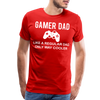 Gamer Dad Like a Regular Dad Only Way Cooler Men's Premium T-Shirt - red