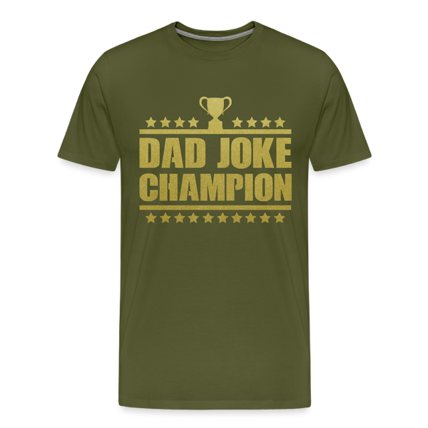 Dad Joke Champion Premium T-Shirt - olive green