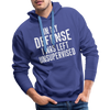In my Defense I was left Unsupervised Men’s Premium Hoodie