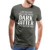 I Like My Coffee How I Like Myself Dark, Bitter and Too Hot For You Men's Premium T-Shirt