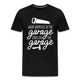 What Happens in the Garage Stays in the Garage Men's Premium T-Shirt