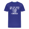 Veni Vidi Vapos I Came I Saw I Smoked: BBQ Smoker Men's Premium T-Shirt