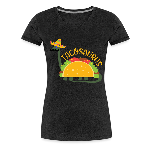 Tacosaurus Women’s Premium T-Shirt - charcoal grey