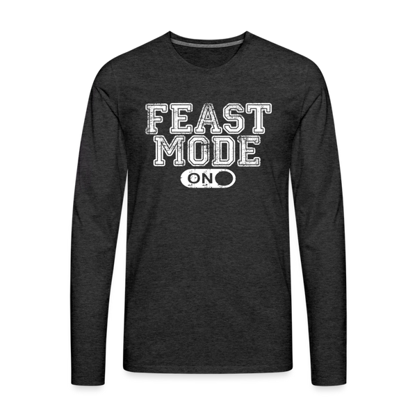 Feast Mode On Men's Premium Long Sleeve T-Shirt - charcoal grey