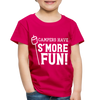 Camper's Have S'More Fun! Funny Camping Toddler Premium T-Shirt - dark pink