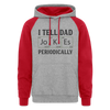 I Tell Dad Jokes Periodically Colorblock Hoodie