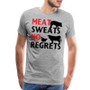 Meat Sweats No Regrets BBQ Men's Premium T-Shirt - heather gray