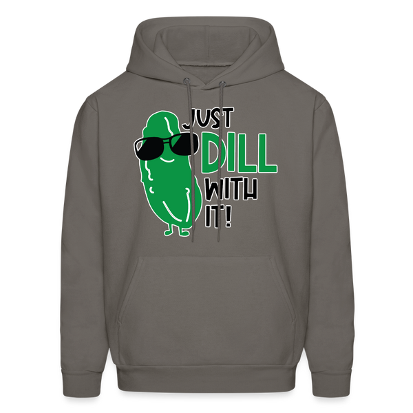 Just Dill with it! Food Pun Men's Hoodie - asphalt gray