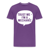 Trust Me I'm a Mechanic Funny Men's Premium T-Shirt - purple