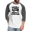 Every Butt Needs a Good Rub BBQ Baseball T-Shirt