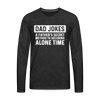 Funny Dad Joke Men's Premium Long Sleeve T-Shirt