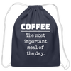 Coffee The Most Important Meal of the Day Funny Cotton Drawstring Bag