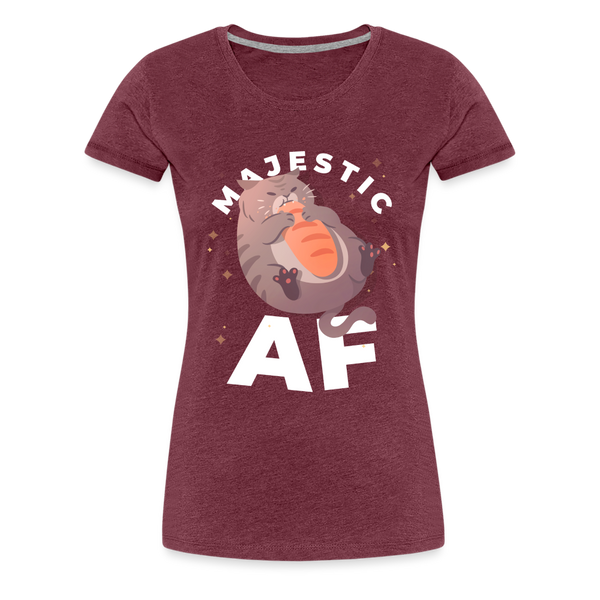 Cat Majestic AF Funny Women’s Premium T-Shirt - heather burgundy