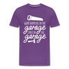 What Happens in the Garage Stays in the Garage Men's Premium T-Shirt - purple